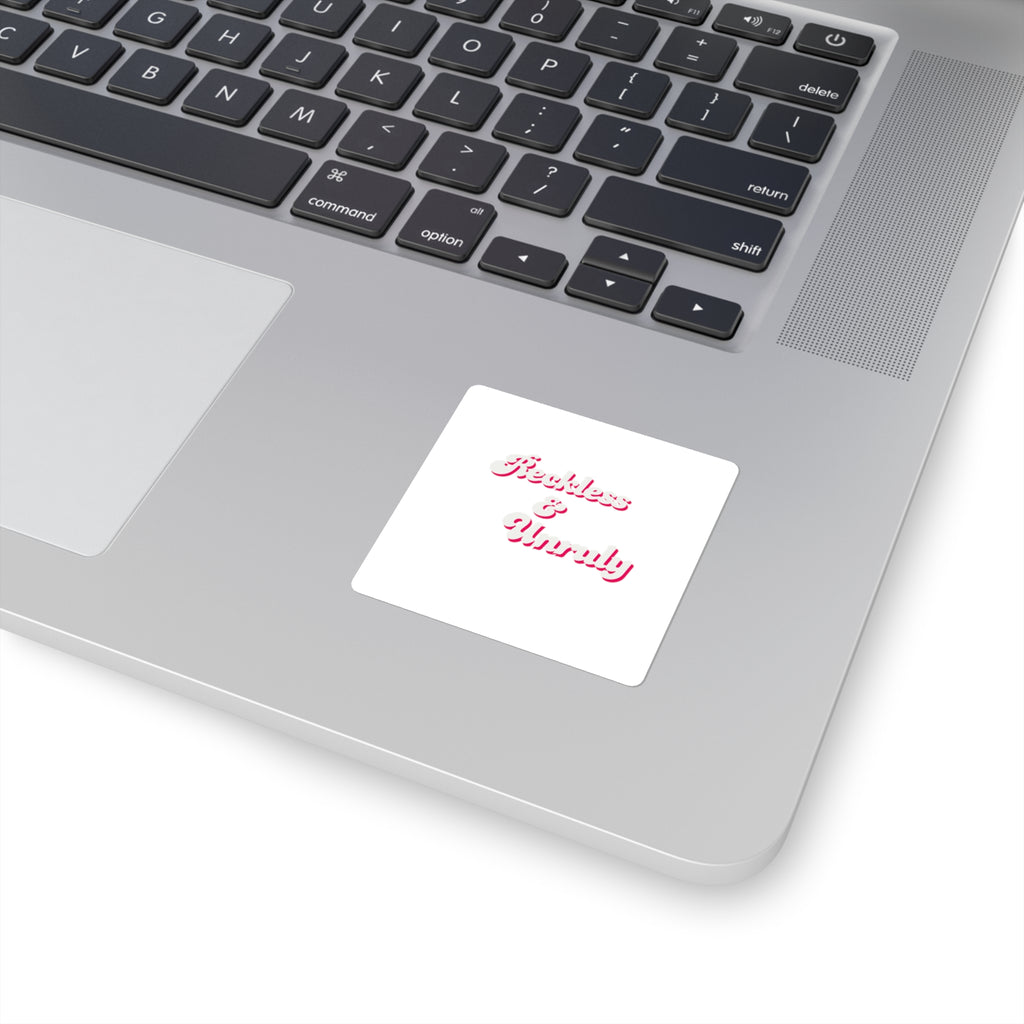 Reckless & Unruly Pink Retro Script Square Sticker