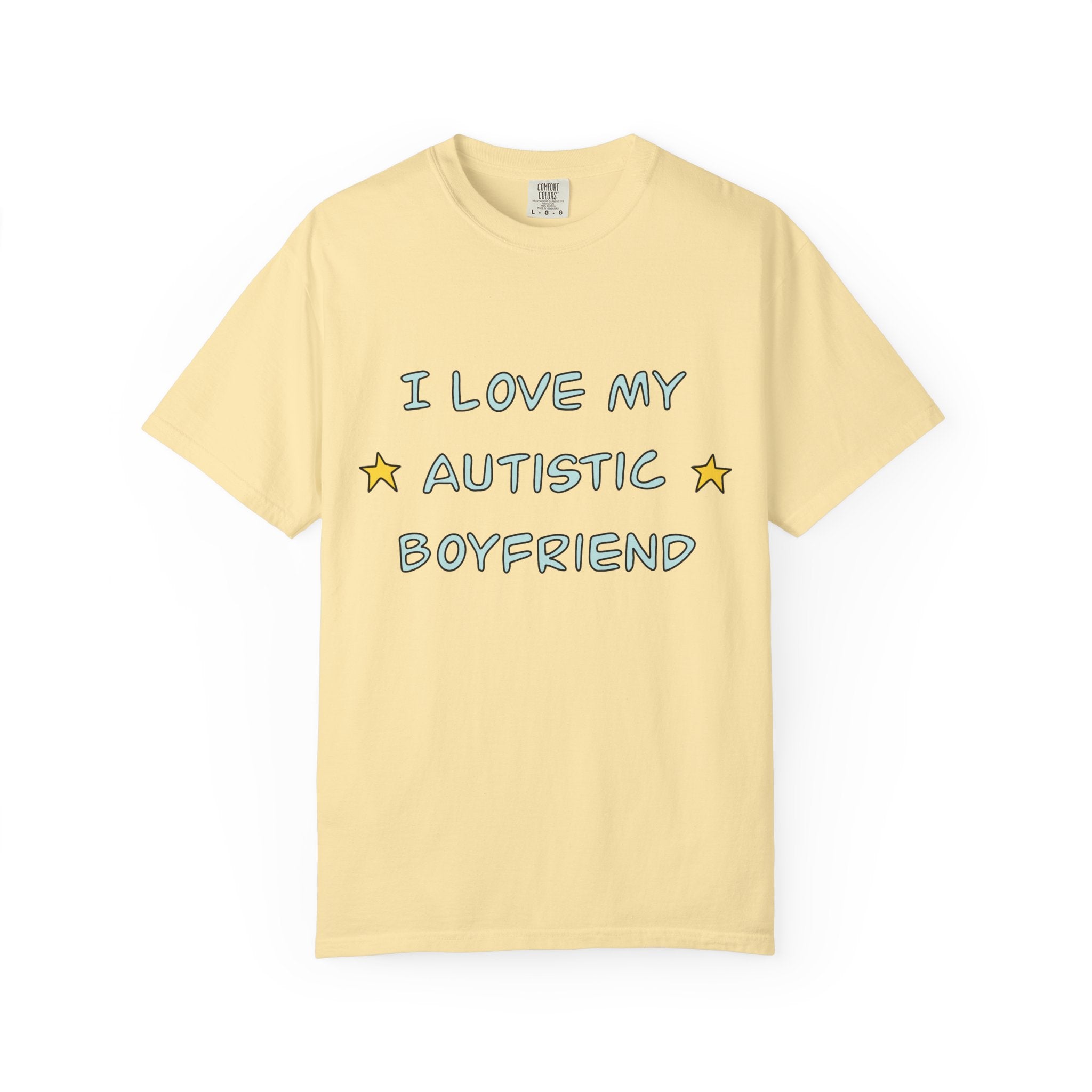 I Love My Autistic Boyfriend T-shirt