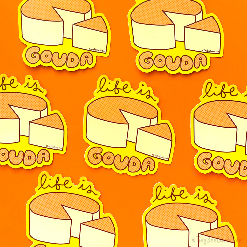 Cheese Lover Vinyl Sticker "Life is Gouda"