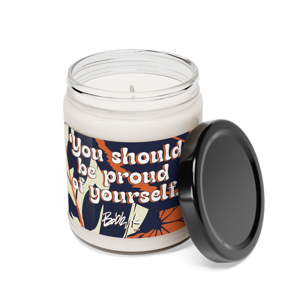 You Should Be Proud Of Yourself - Scented Candle