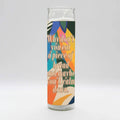 Saint 'Why don't you eat a piece...' Quote Candle