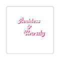 Reckless & Unruly Pink Retro Script Square Sticker