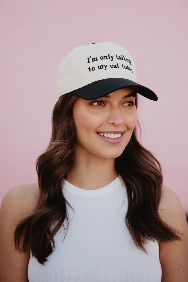 I'm Only Talking To My Cat Today Hat