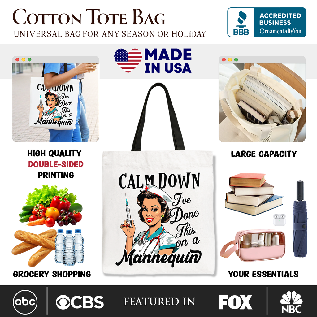 Sassy Nursing School Tote Bag, Calm Down I've Done This on a Mannequin Gift Shopper