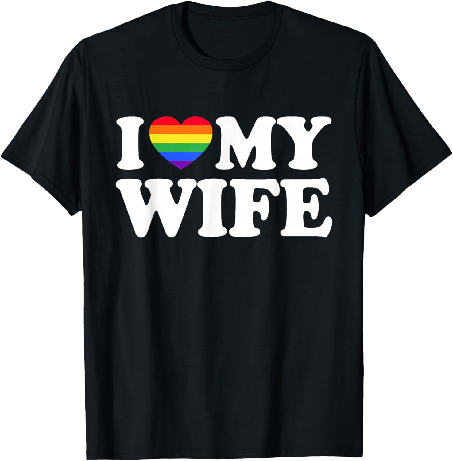 I Love My Wife T-Shirt