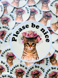 Please Be Nice Sticker