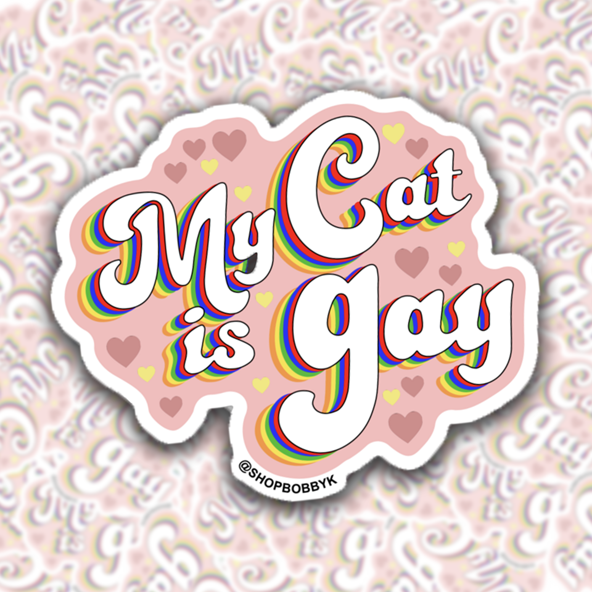 My Cat Is Gay Sticker