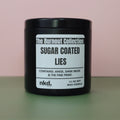 Sugar Coated Lies Scented Candle