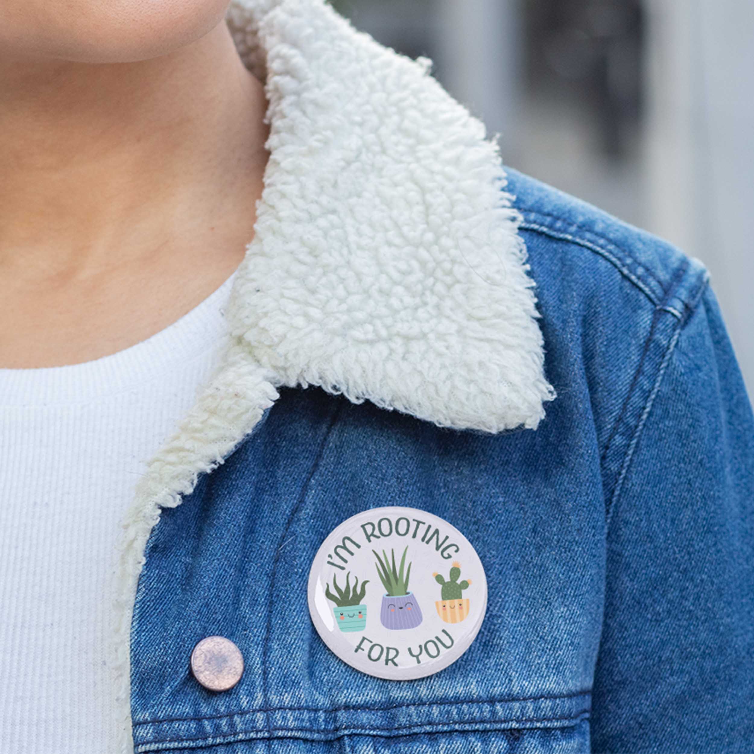 Rooting for You Plant Pin - 2.25" Pinback Button