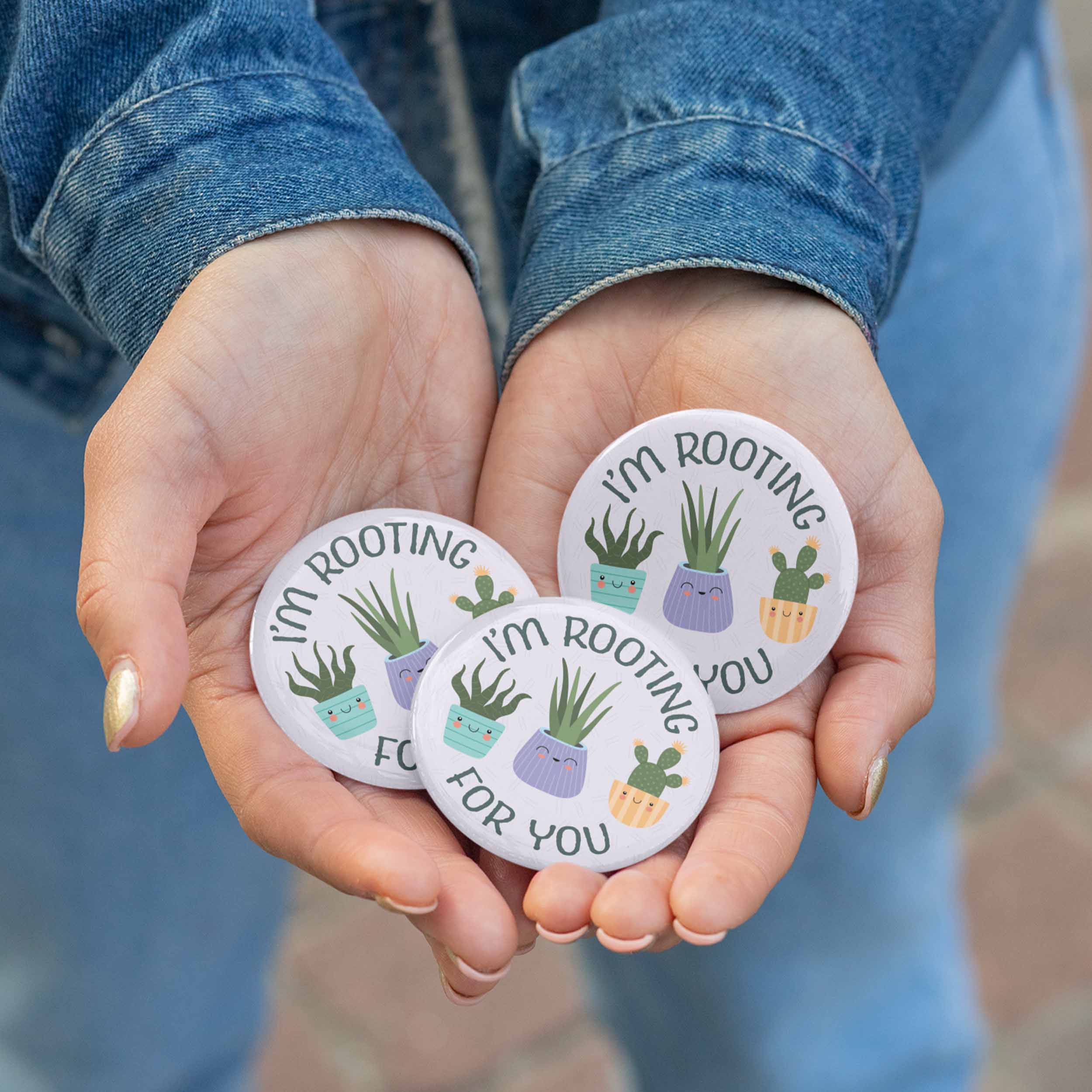 Rooting for You Plant Pin - 2.25" Pinback Button