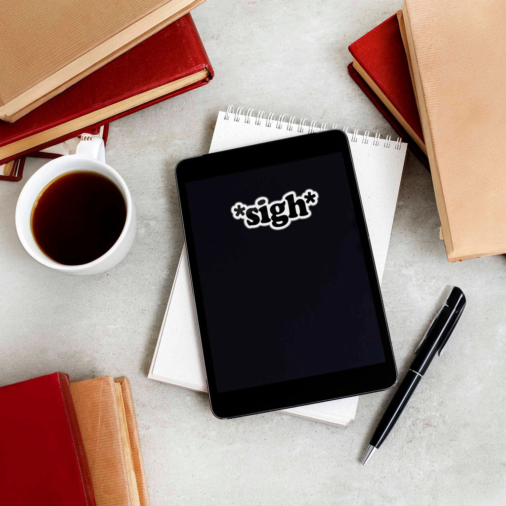Sigh Sticker - Mini Funny Quote Decal for Hydroflask Water Bottle