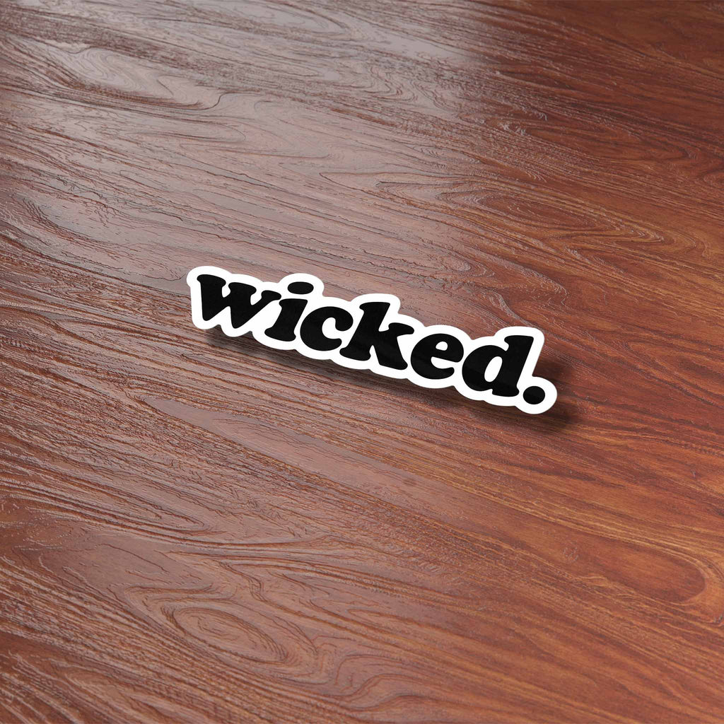 Wicked Sticker - Funny Massachusetts Quote Decal for Water Bottle
