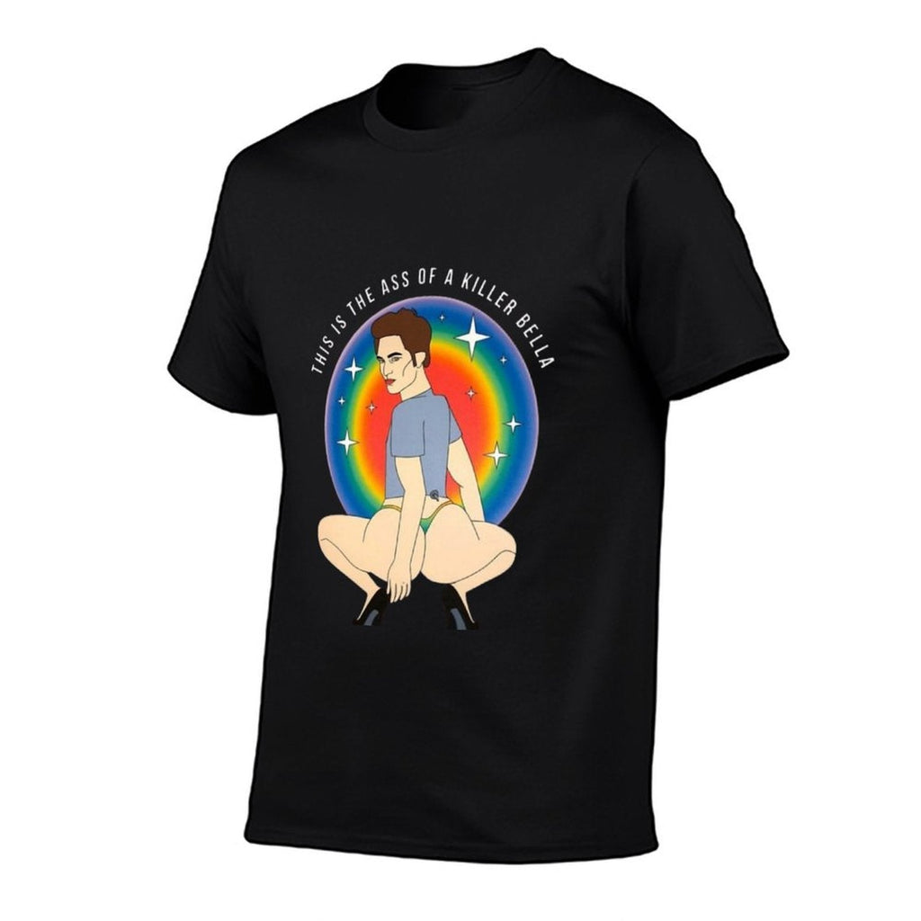 This Is The Ass Of A Killer Bella Funny LGBTQ Support Pride  Tagless Design T-Shirt