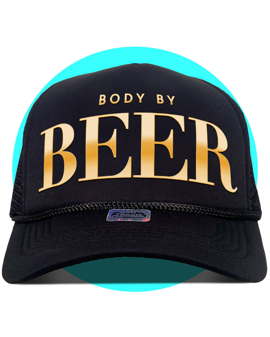 Body by Beer Trucker Hat