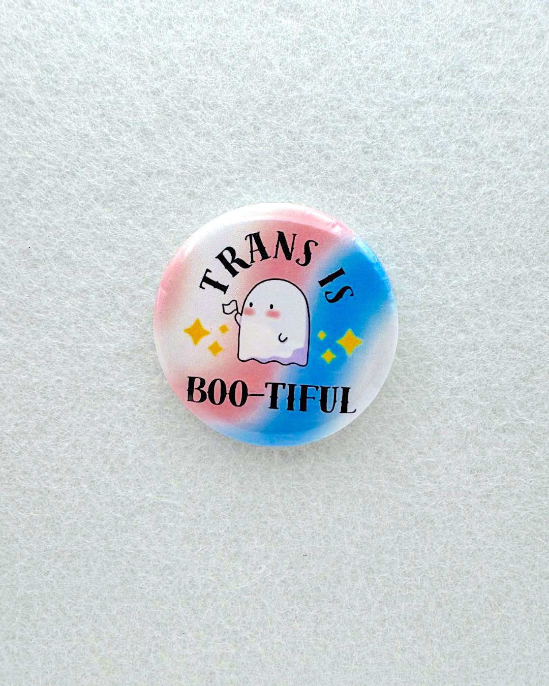 Trans is Boo-tiful Pin or Magnet
