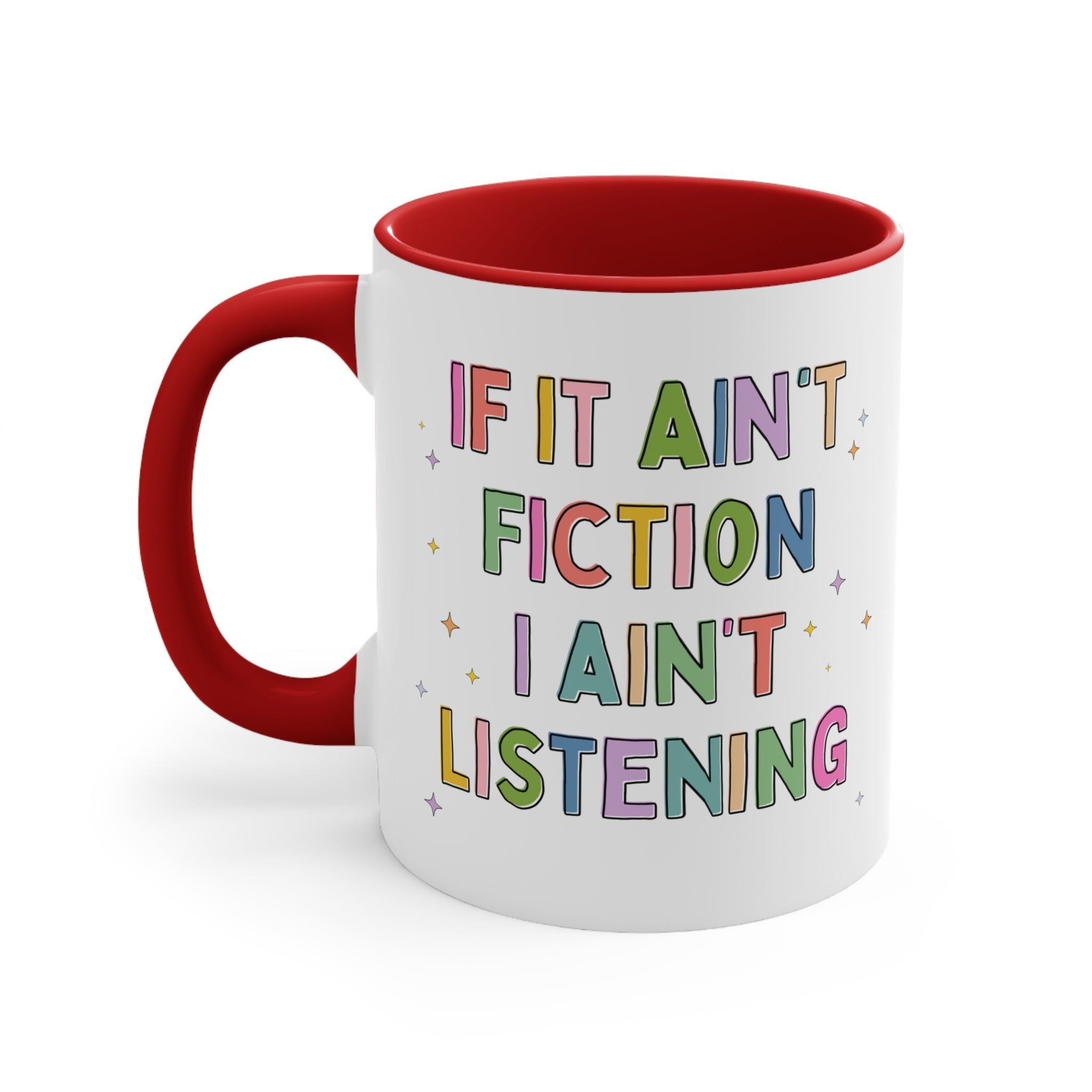If it Ain't Fiction Mug