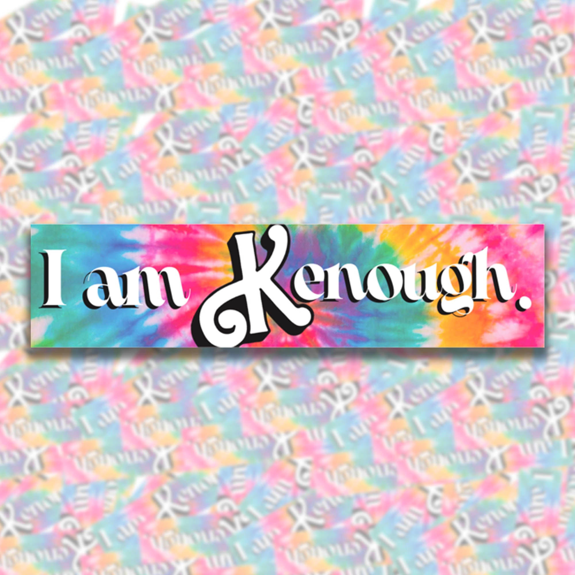 I Am Kenough Bumper Sticker