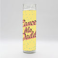 Cancel Me Daddy Candle