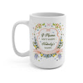 If Mama Ain't Happy Mug
