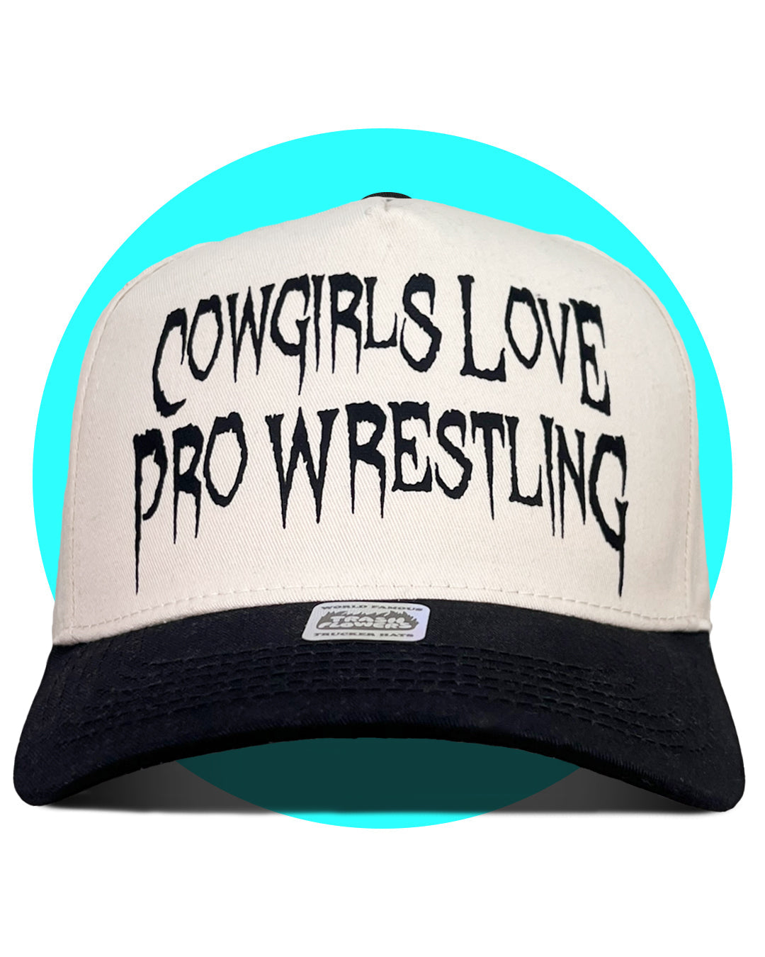 Cowgirls Love Pro Wrestling Snapback Trucker Hat
