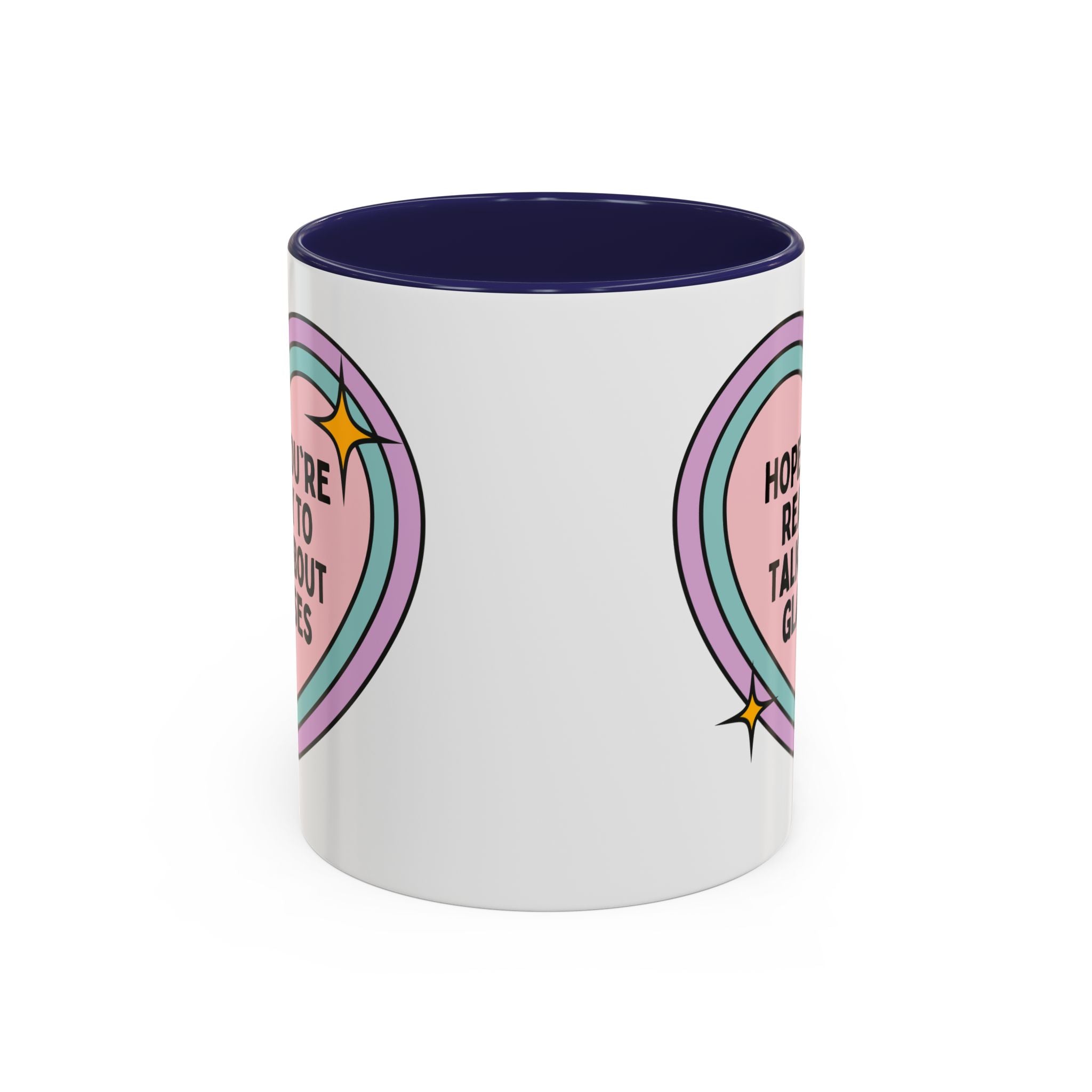 Cute Optometrist Coffee Mug: Hope You're Ready to Talk About Glasses