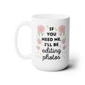 Editing Photos Coffee Mug