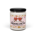 Candle: I Freaking Love You!