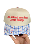 Makes You Holy Hat