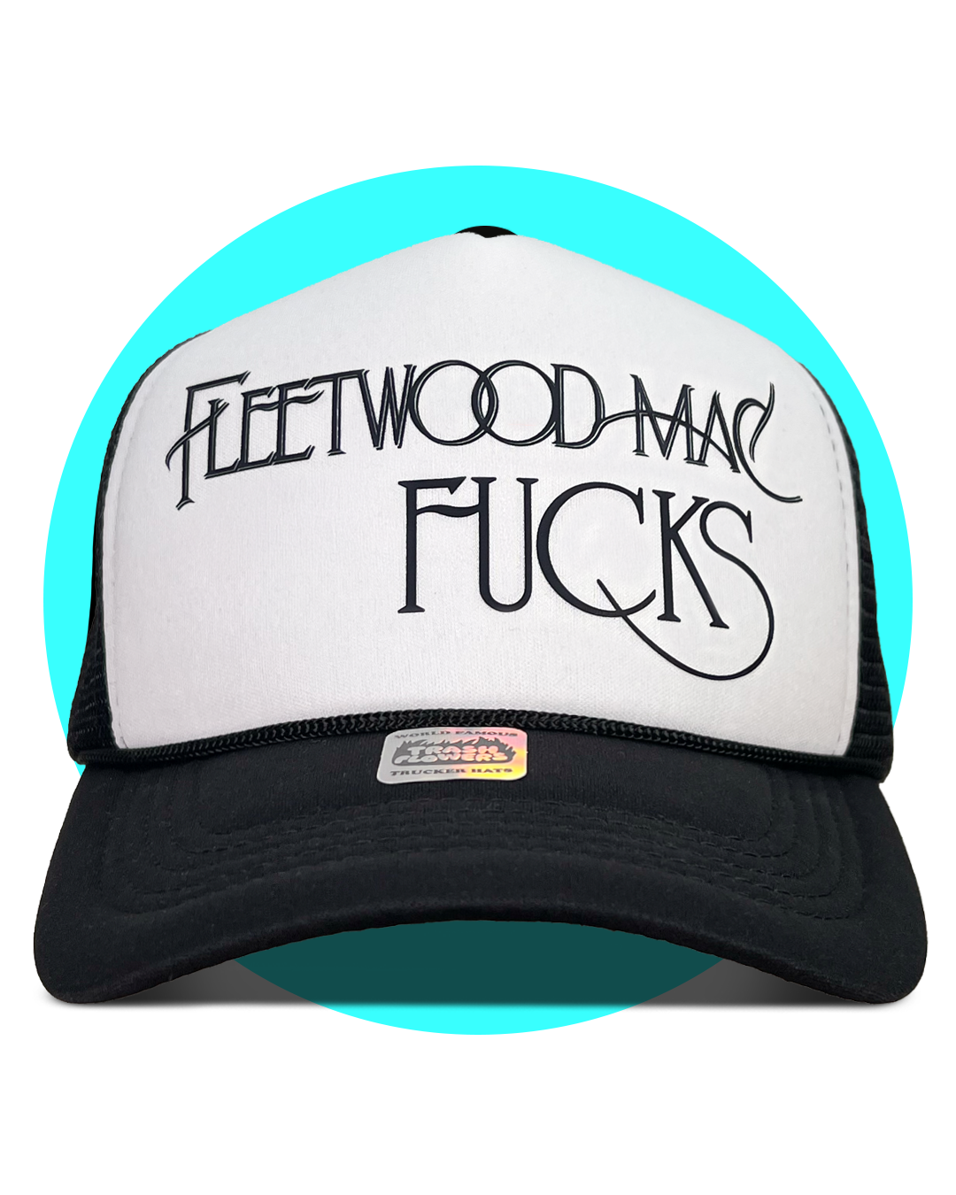 Fleetwood Mac Fucks Trucker Hat