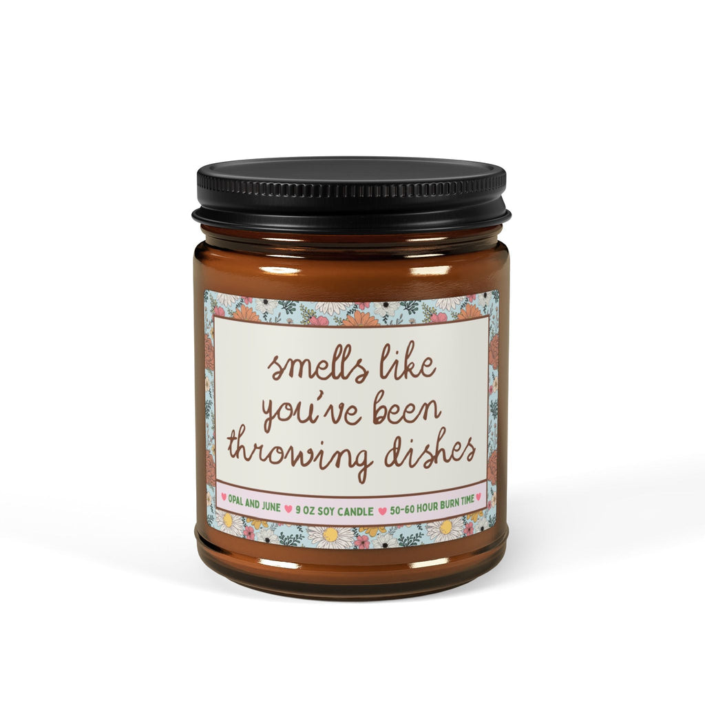 Smells Like You've Been Throwing Dishes Candle