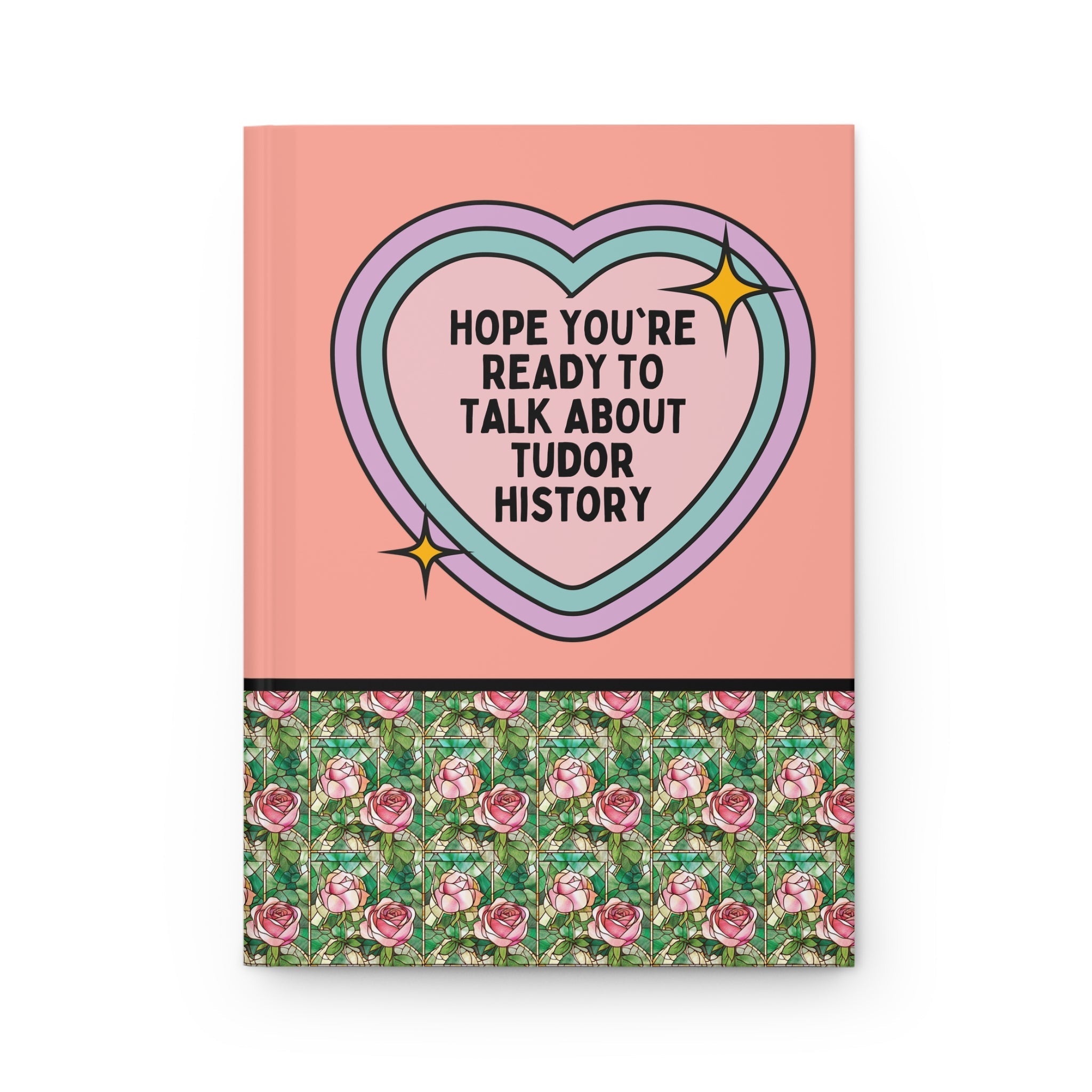 Floral History Notebook: Tudor History