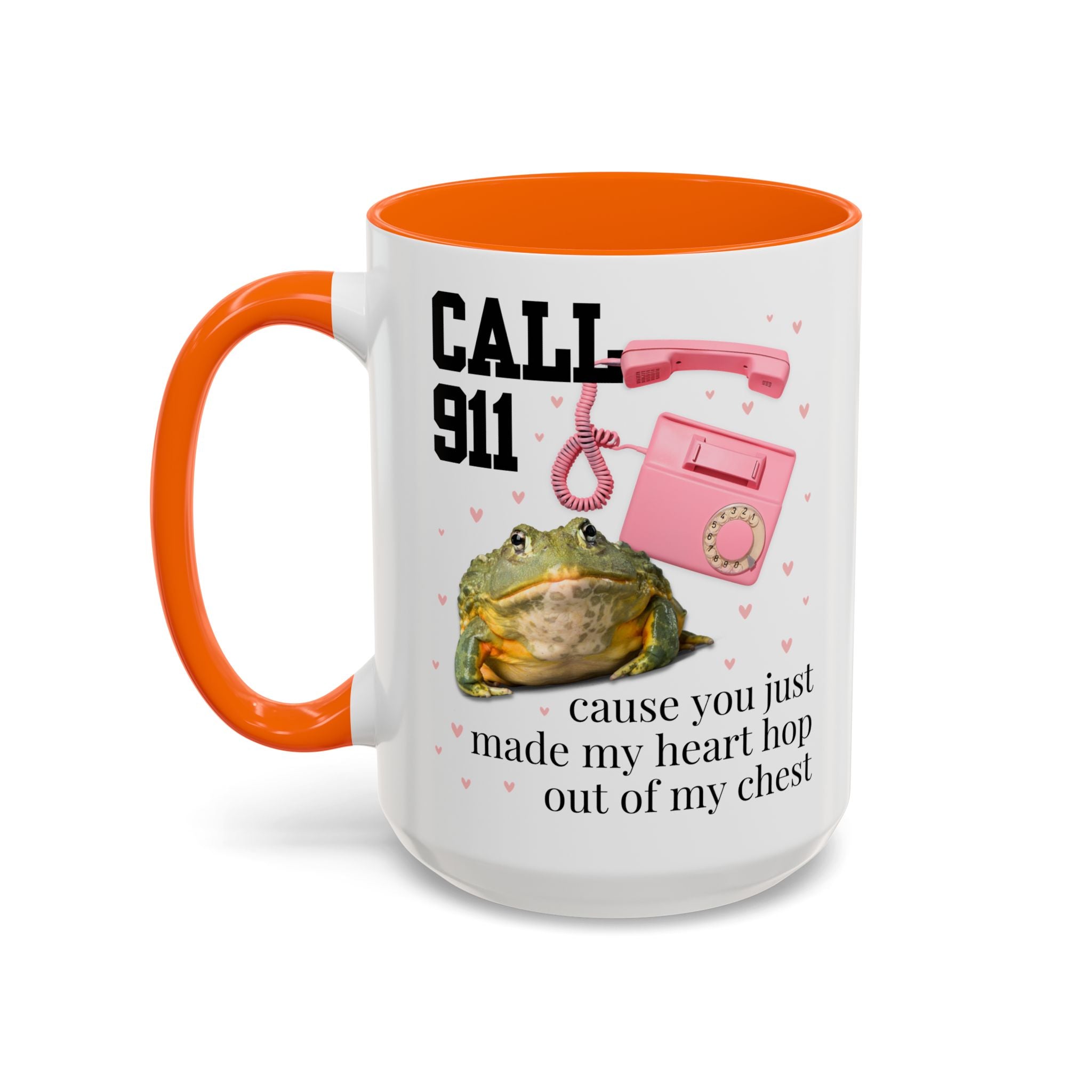 You Just Made My Heart Hop Out of My Chest Mug
