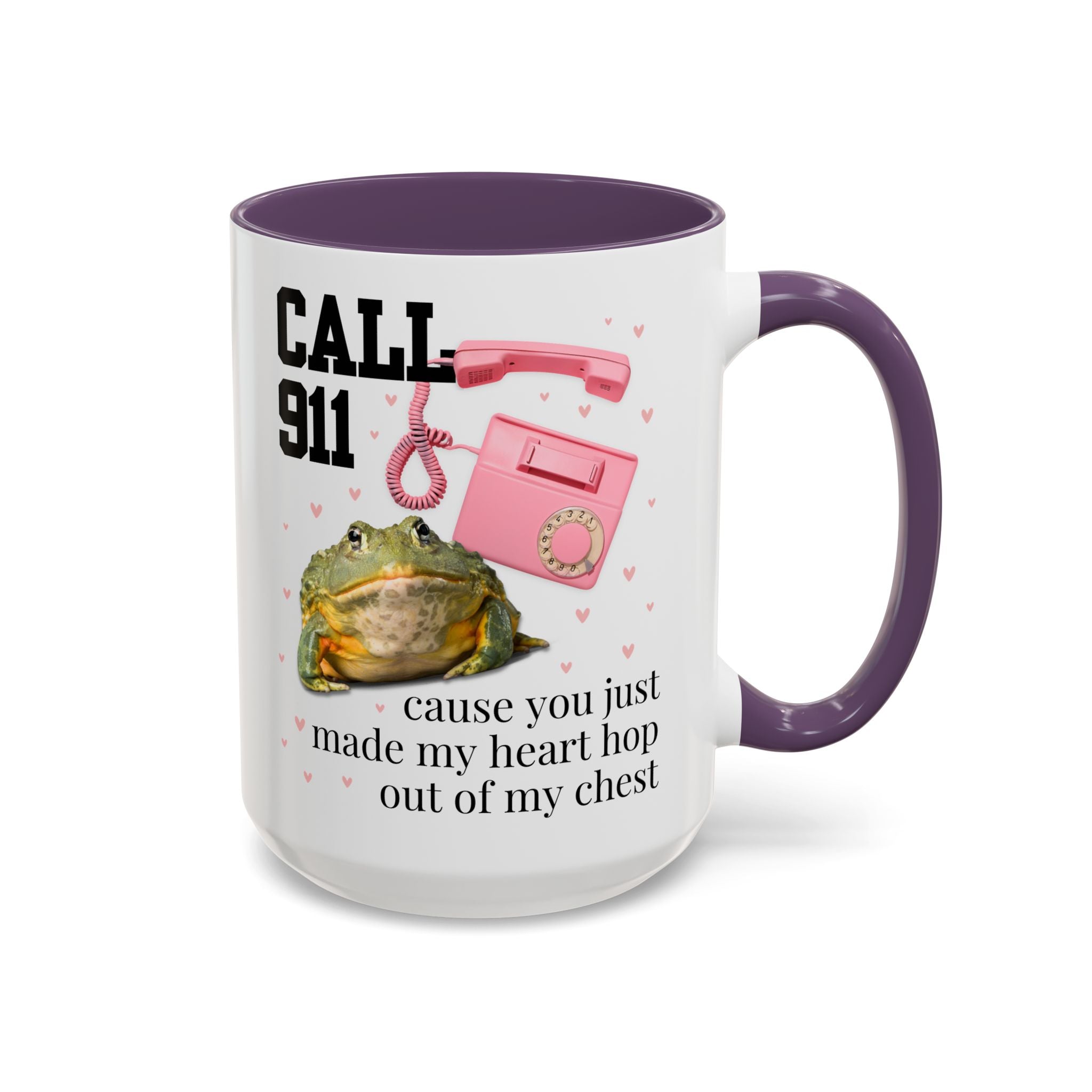 You Just Made My Heart Hop Out of My Chest Mug