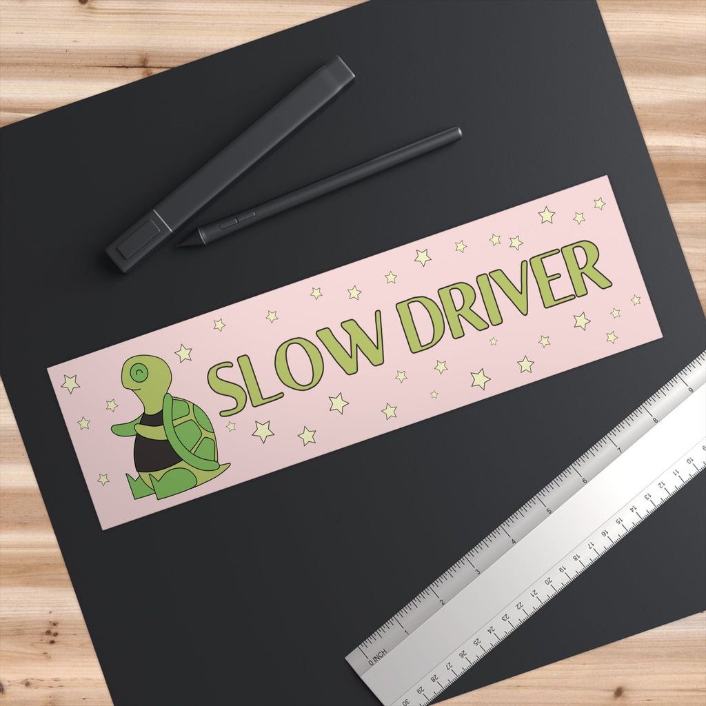 Funny Bumper Sticker for Anxious Driver: Slow Driver (Turtle)
