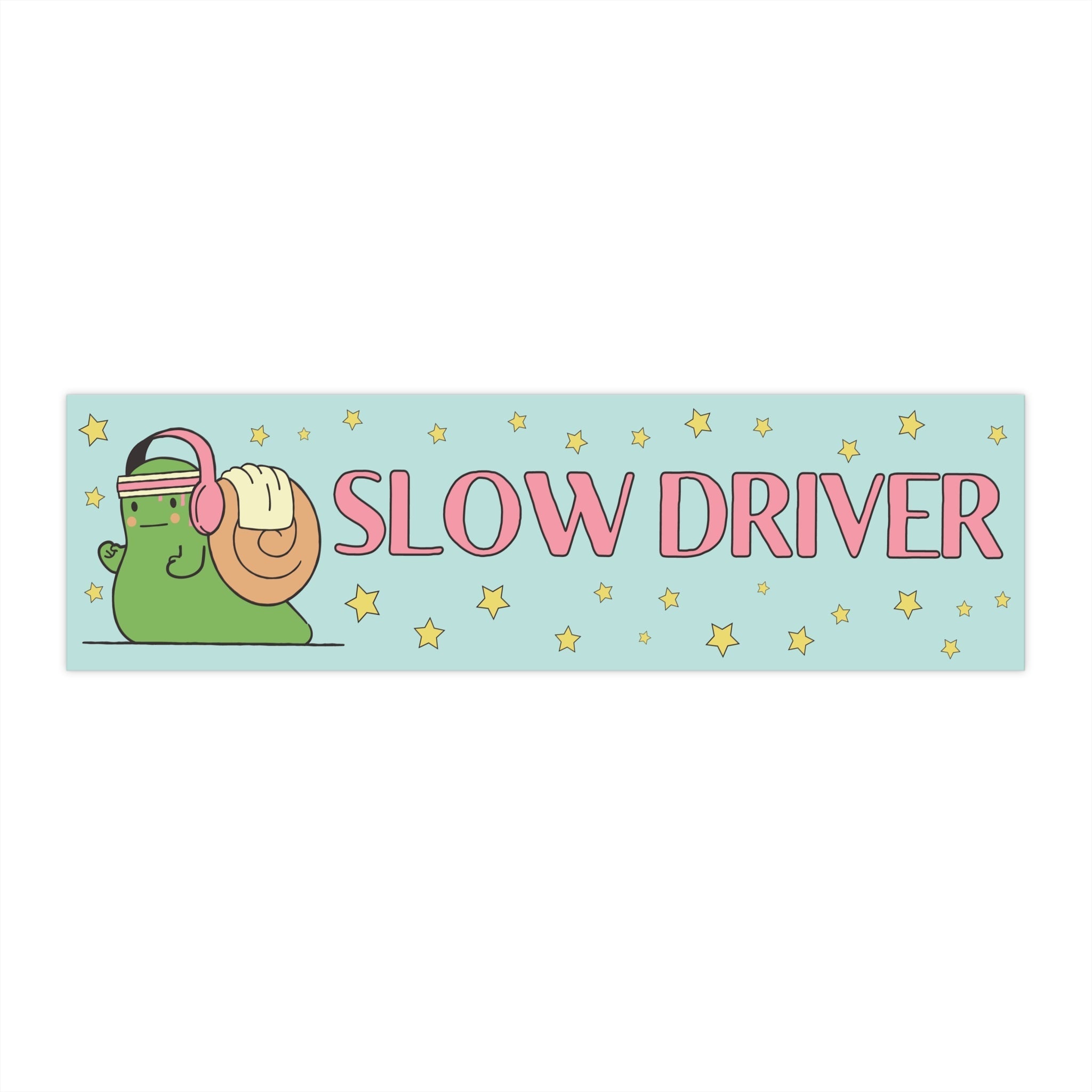 Funny Bumper Sticker Gift for Anxious Driver: Slow Driver