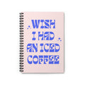 Funny Coffee Lover 118 Page Spiral Notebook with Cute Retro Stars and Pink Cover: Wish I Had An Iced Coffee | Writer or English Major Gift