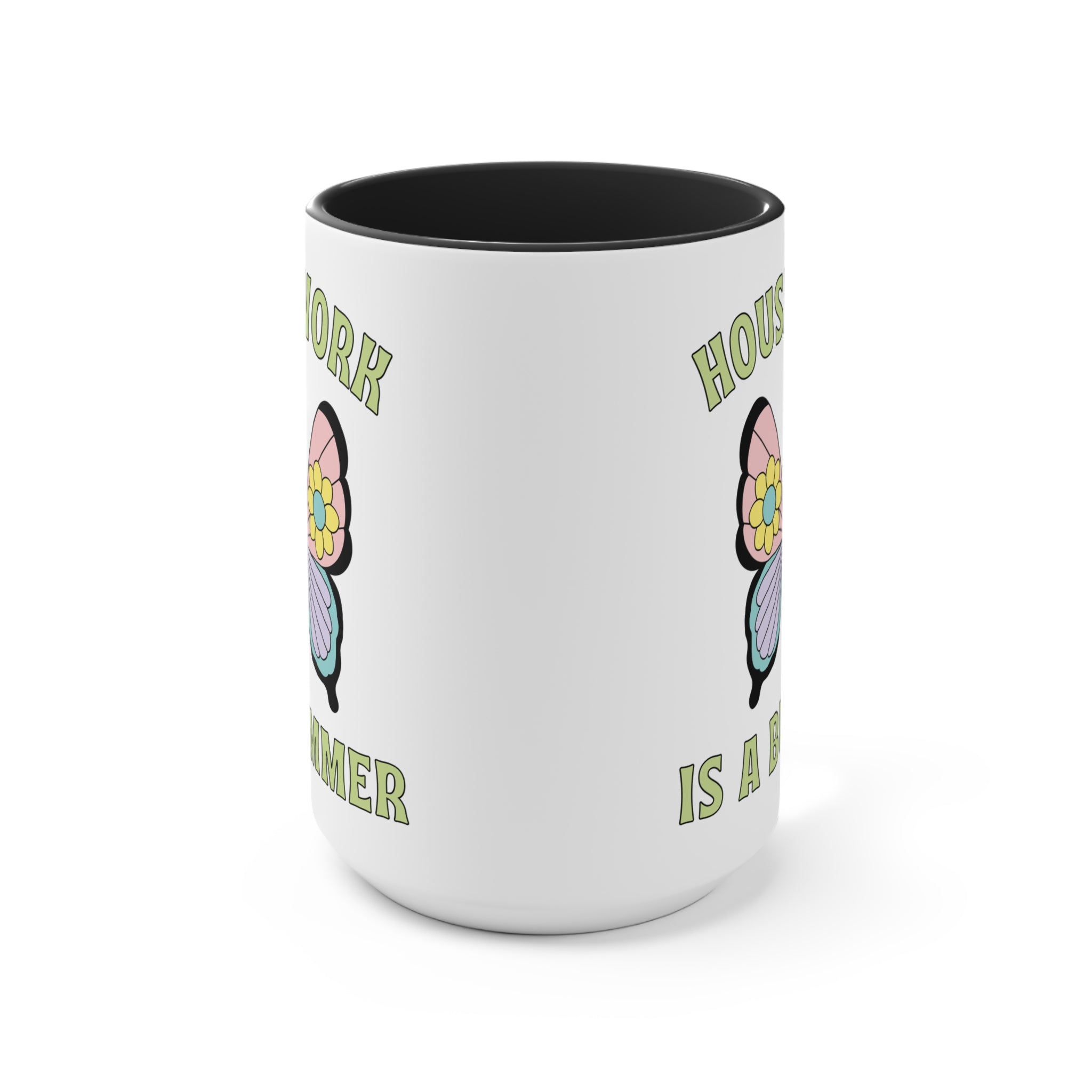 Funny Coffee Mug for Cleaning Day