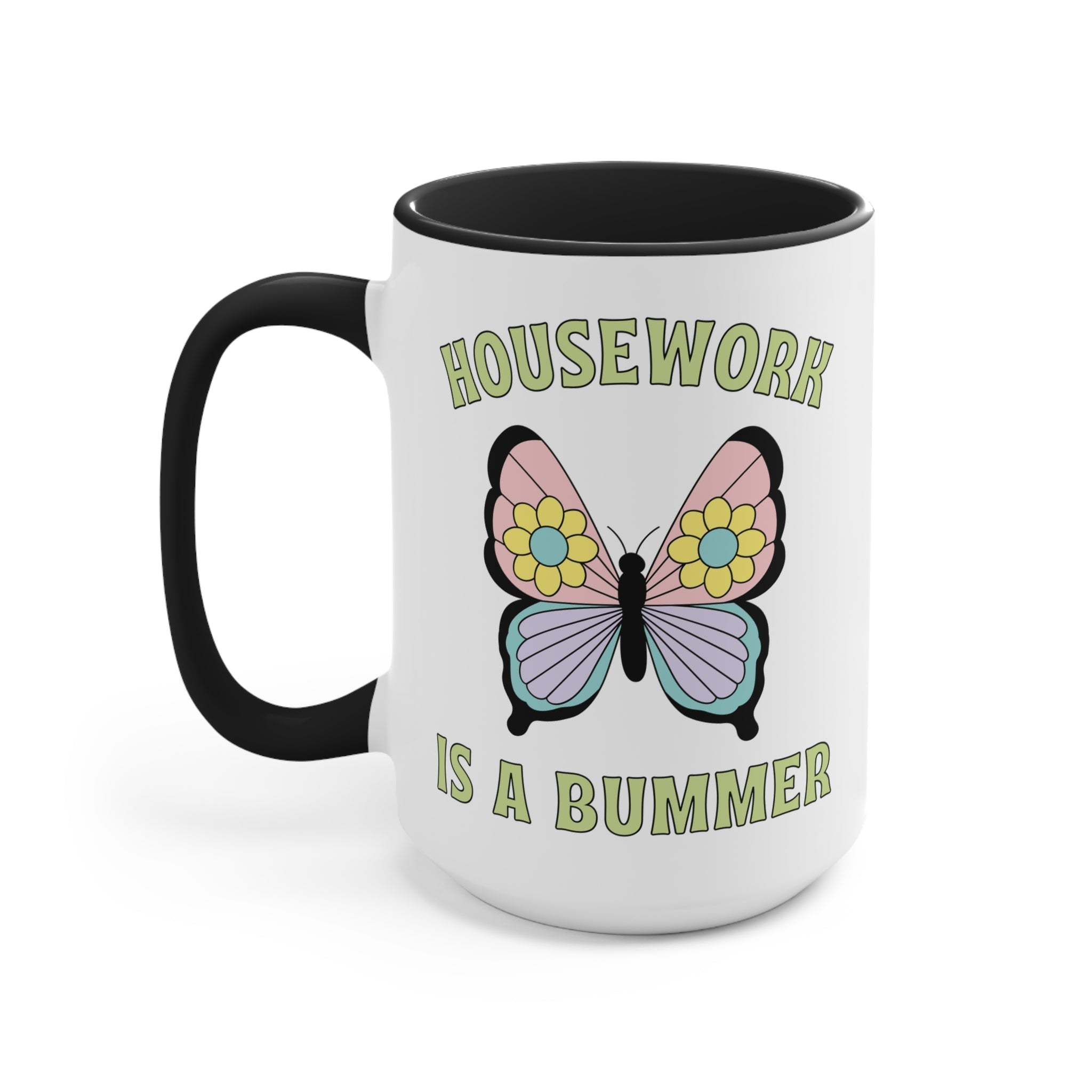Funny Coffee Mug for Cleaning Day