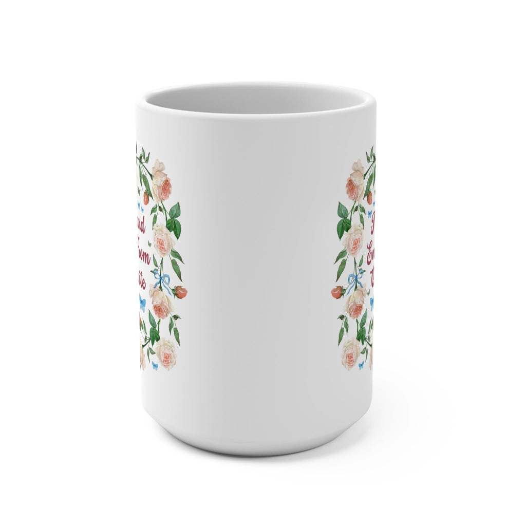Funny Feminist Coffee Mug with Roses