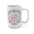 Funny Feminist Coffee Mug with Roses
