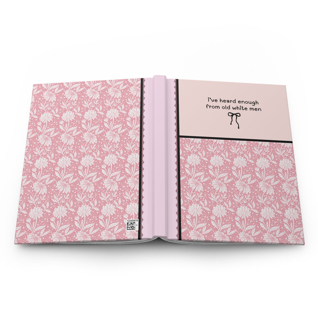 Heard Enough From Old White Men: Journal