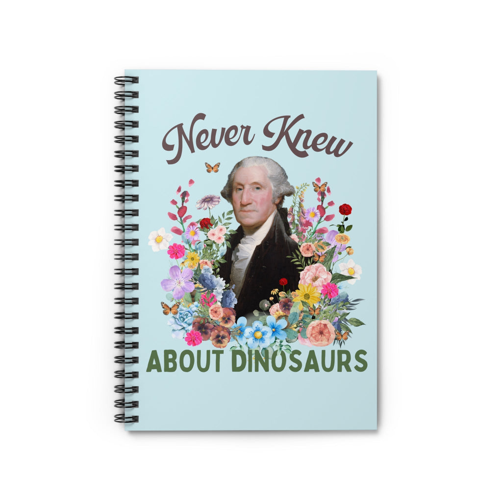 Funny Floral History Notebook of George Washington: Never Knew About Dinosaurs