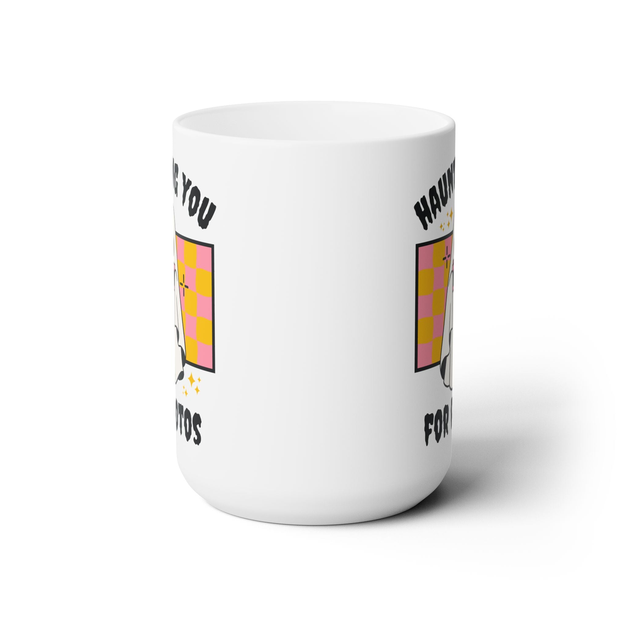 Haunting You For Photos Mug