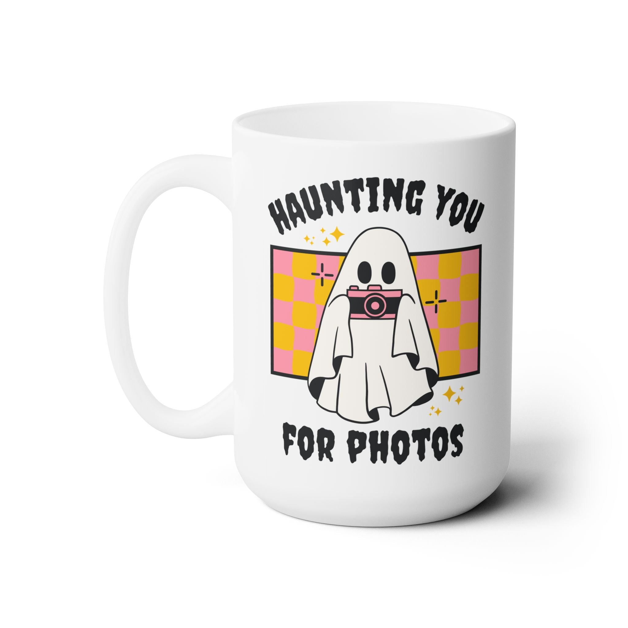 Haunting You For Photos Mug