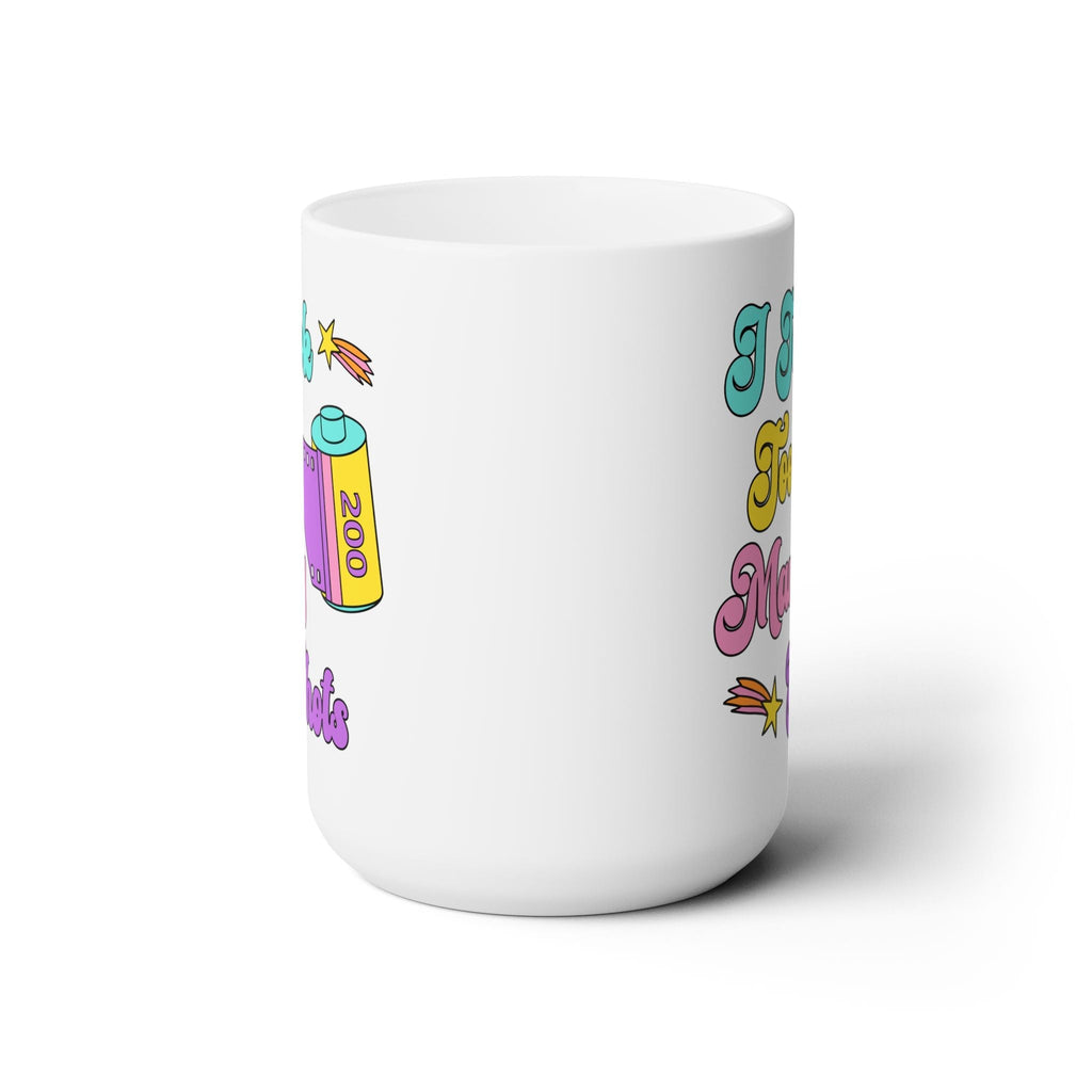 Took Too Many Shots Mug