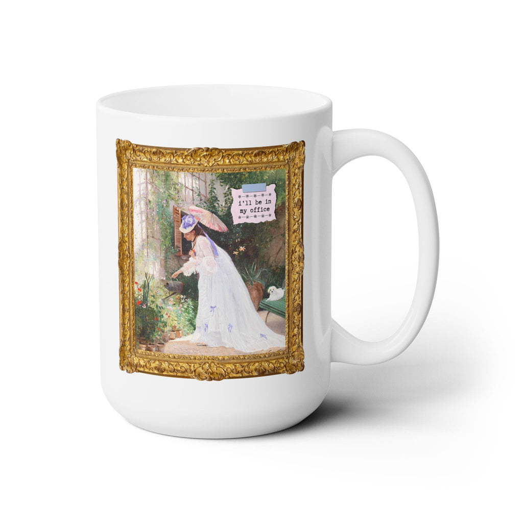 Gardening Art History Coffee Mug: I'll Be in My Office