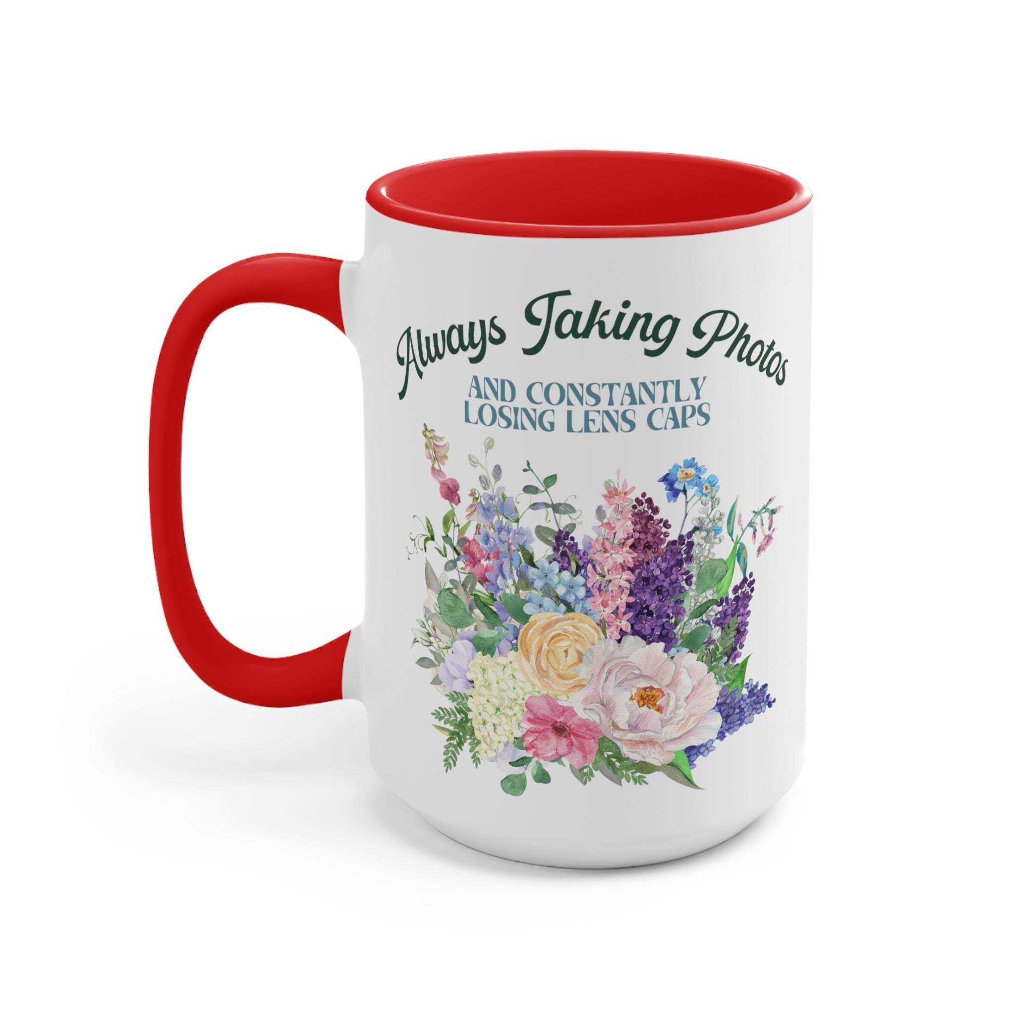 Gift for Photographer: 15 Oz Coffee Mug with Funny Saying | Always Taking Photos and Losing Lens Caps