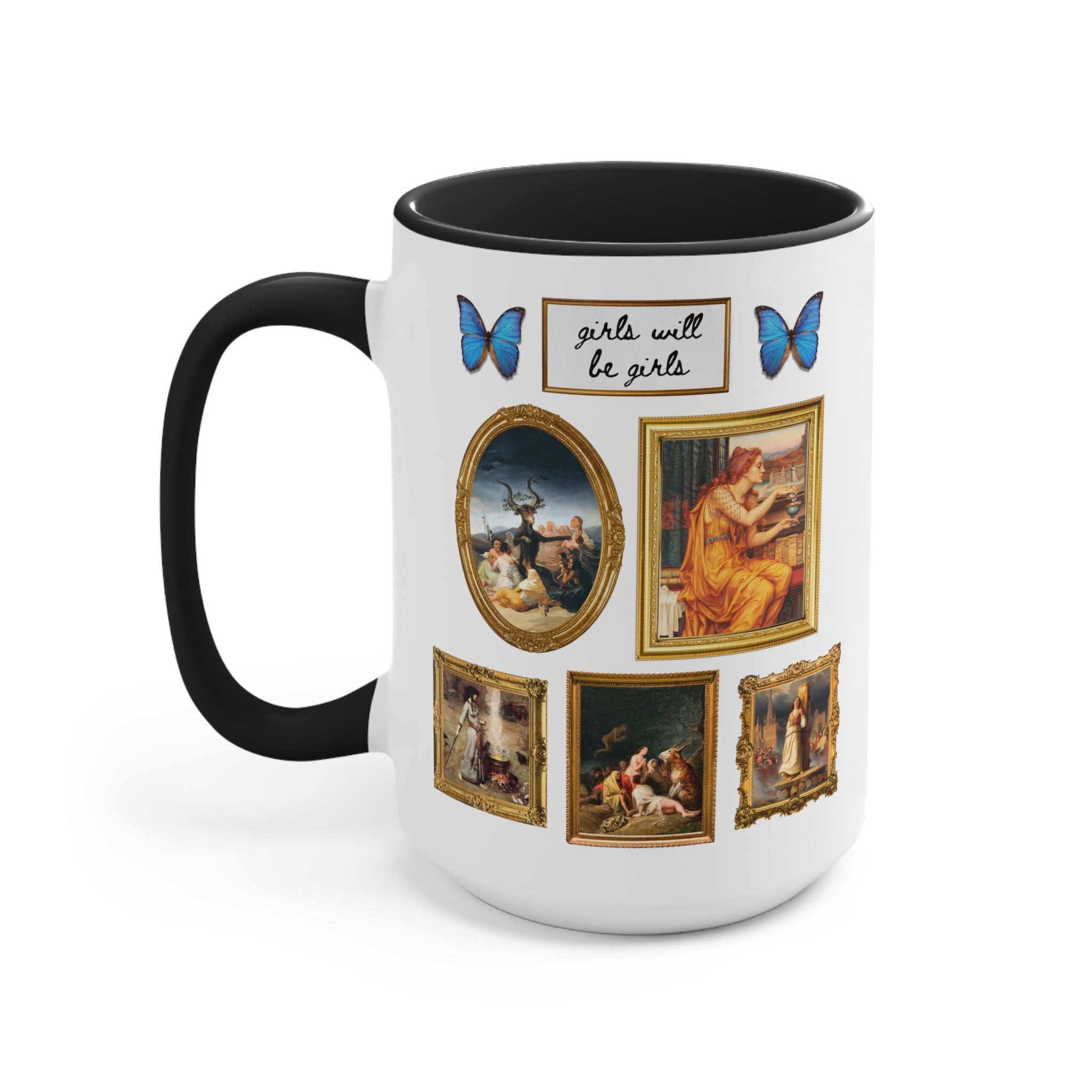 Girls Will Be Girls Coffee Mug