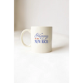 Happy Is The New Rich Mug