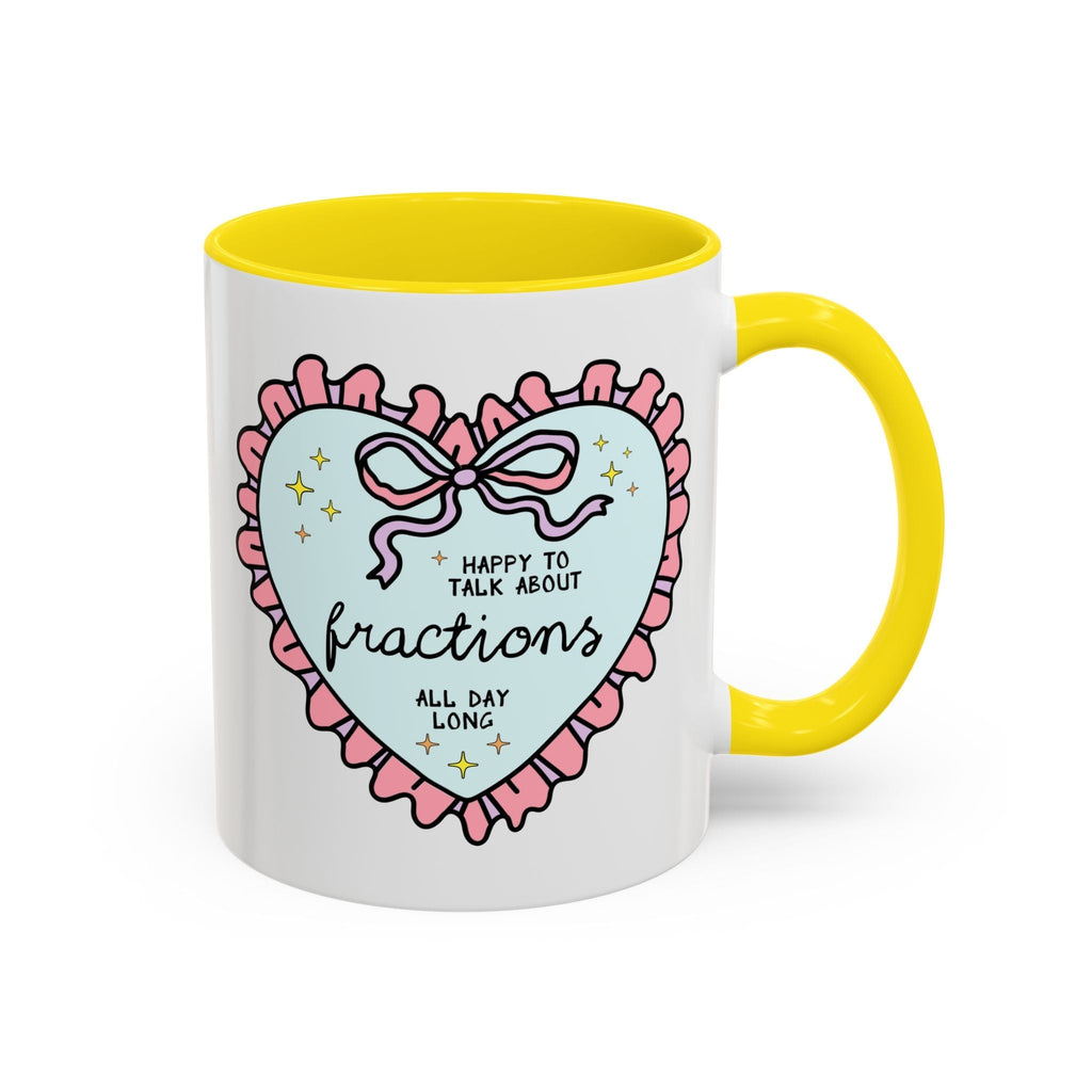 Happy to Talk About Fractions Coffee Mug